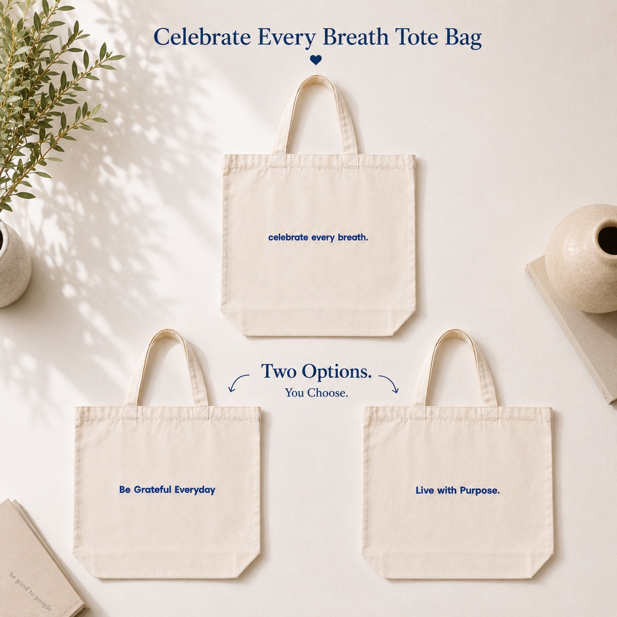 Celebrate Life Tote Bag